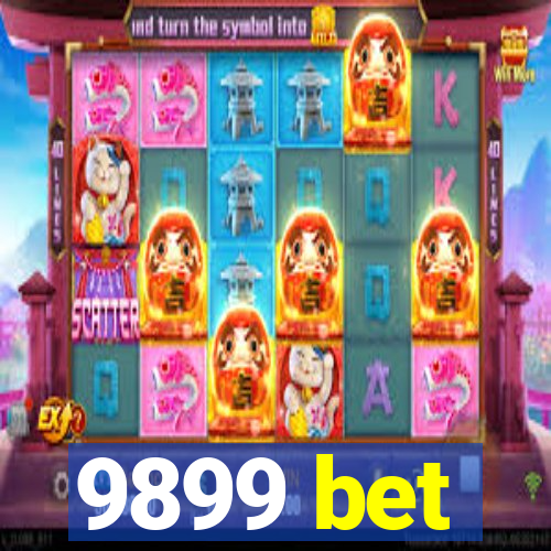 9899 bet